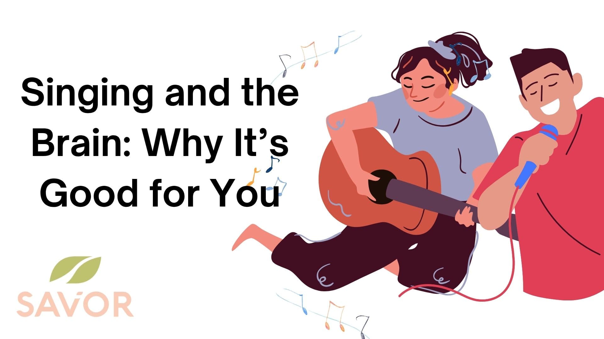 Singing and the Brain: Why It’s Good for You