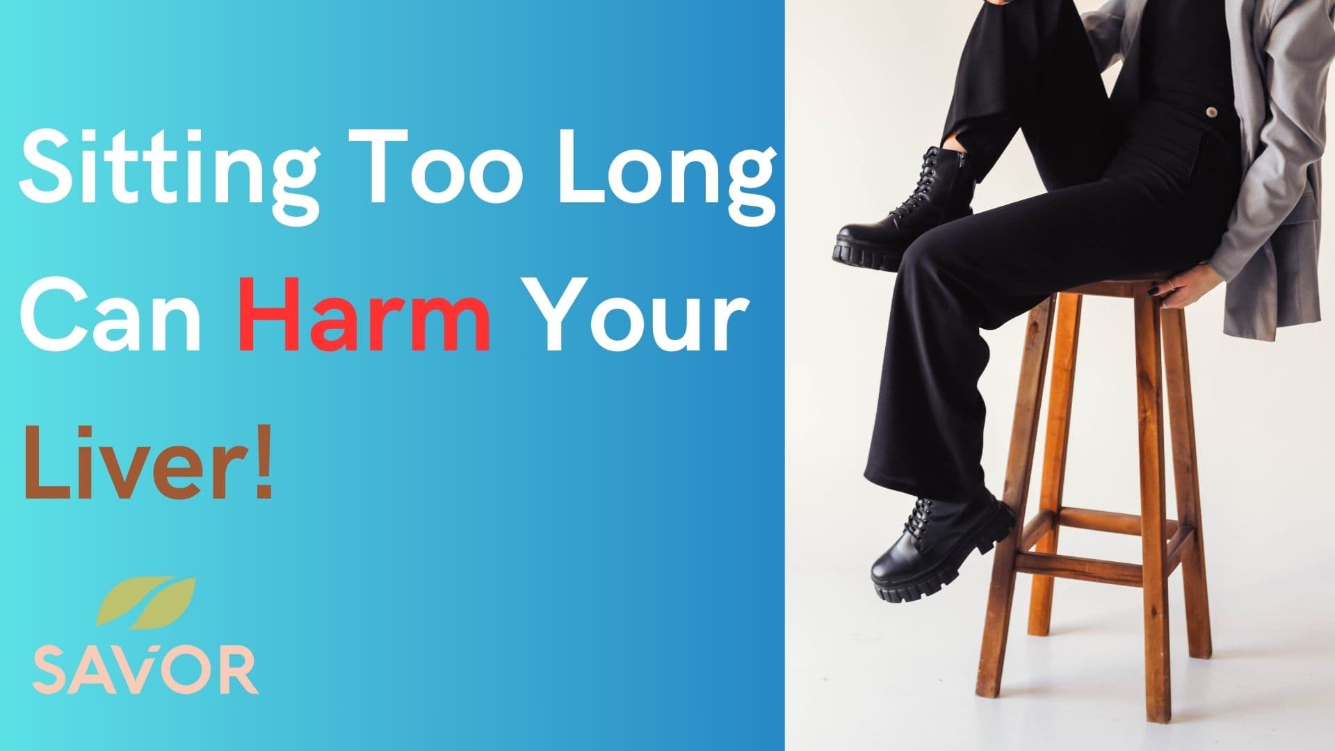 Sitting Too Long Can Harm Your Liver!