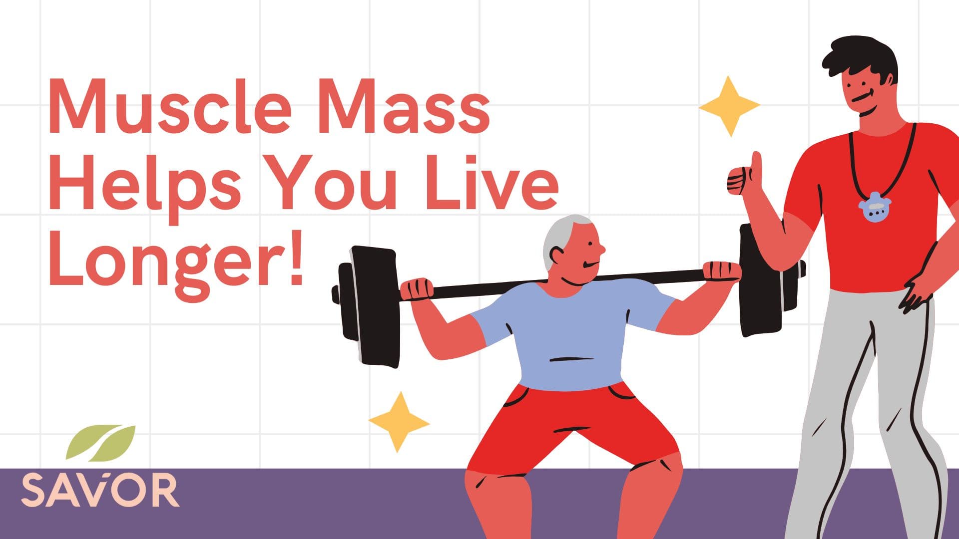 Muscle Mass Helps You Live Longer!