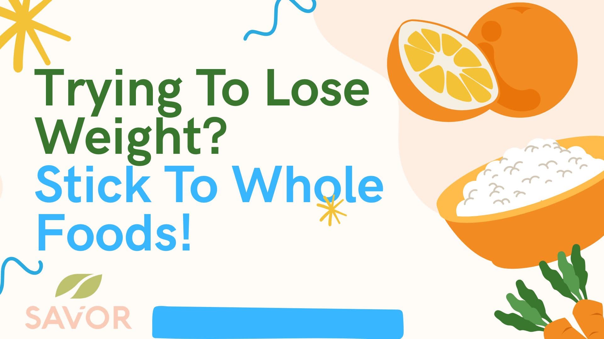 Trying To Lose Weight? Stick To Whole Foods!