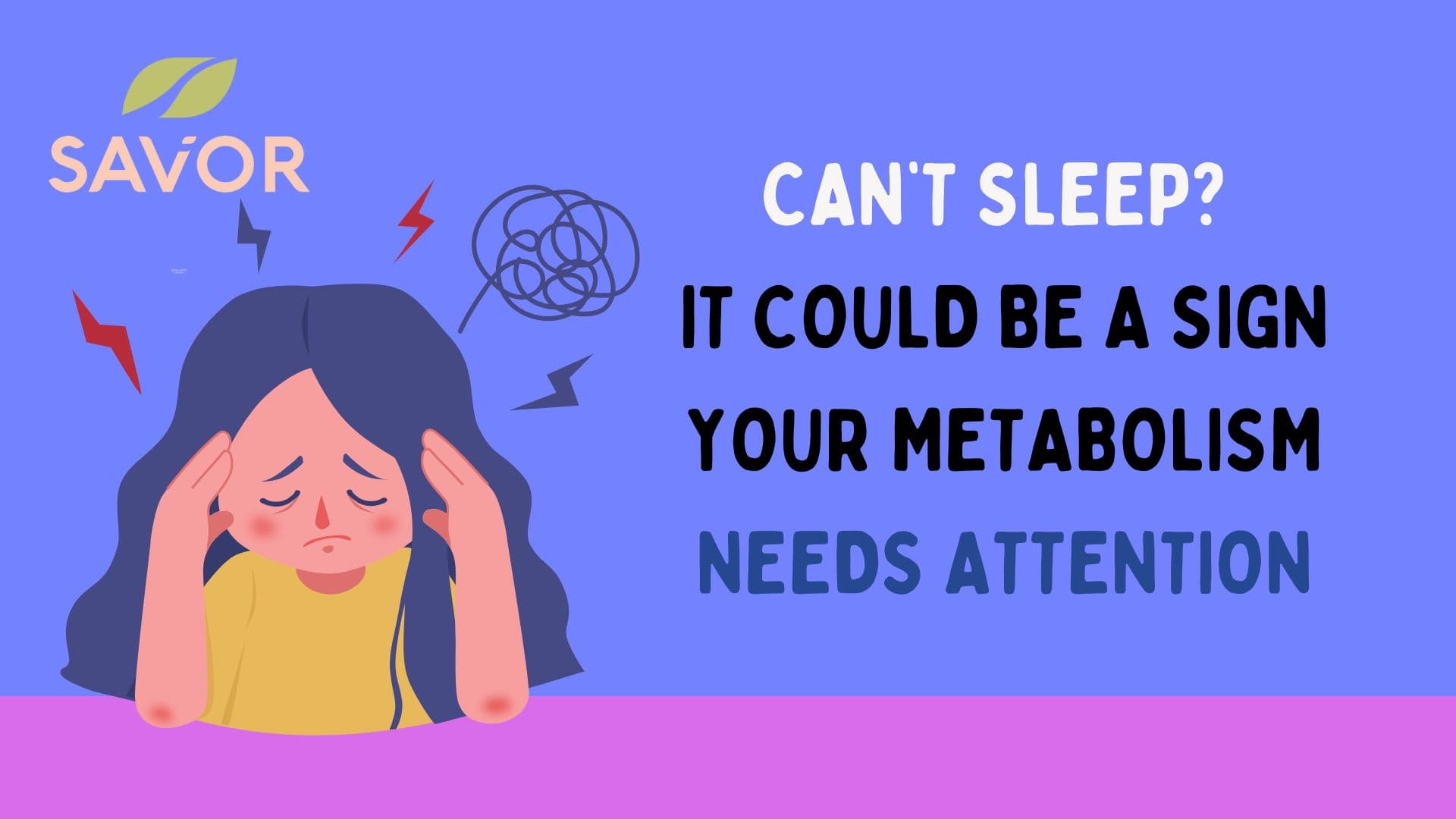 Can’t Sleep? It Could Be a Sign Your Metabolism Needs Attention