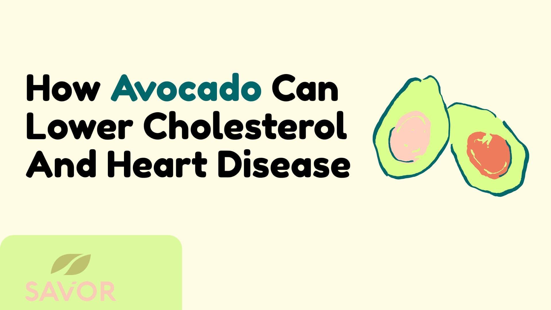 How Avocado Can Lower Cholesterol And Heart Disease